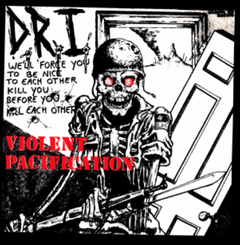 D.R.I. - Violent Pacification - Back Patch